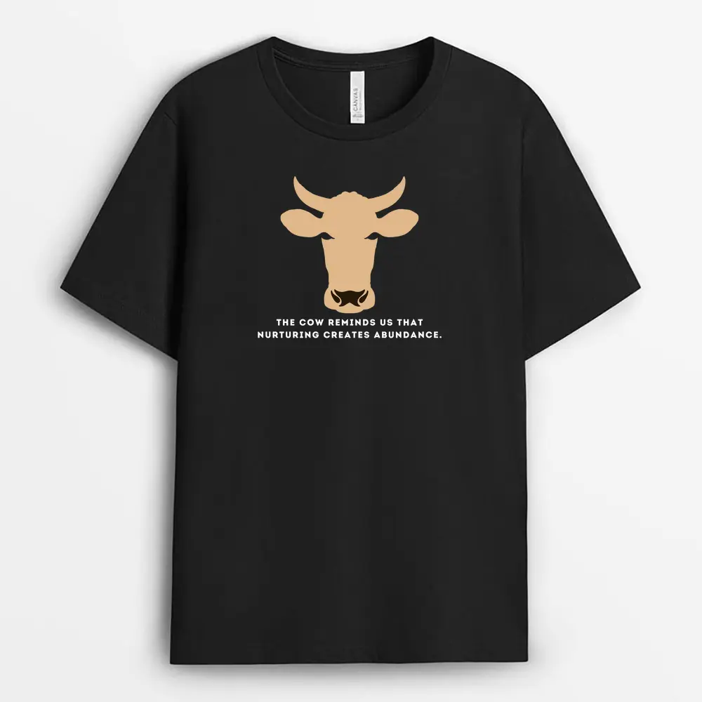 The Cow Reminds Us That Nurturing Creates Abundance Viextee T-Shirt - Black